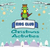 Kids Club Christmas Activities Schedule